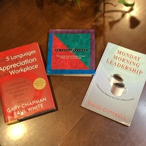 3 Professional Books:  5 Languages of Appreciation, Success, Monday Leadership